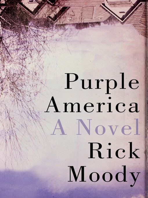 Title details for Purple America by Rick Moody - Available